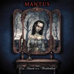 Mantus (GER) : Ein Hauch von Wirklichkeit